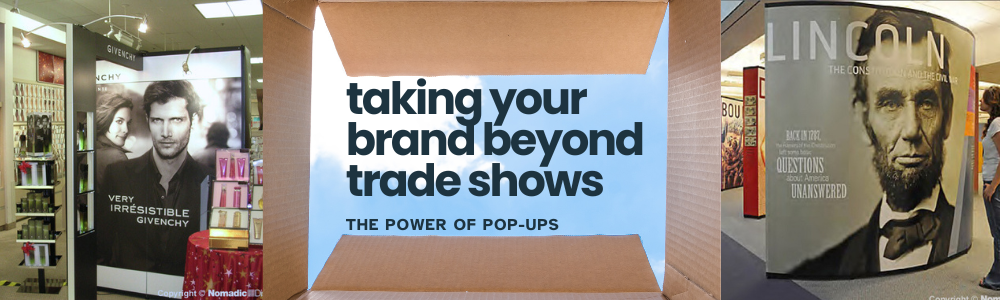 Taking Your Brand Beyond Trade Shows: The Power of Pop-ups