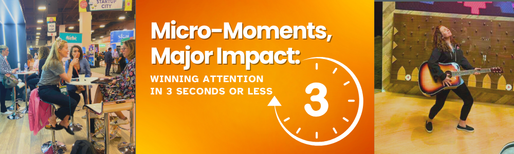 Micro-Moments, Major Impact: Winning Attention in 3 Seconds or Less